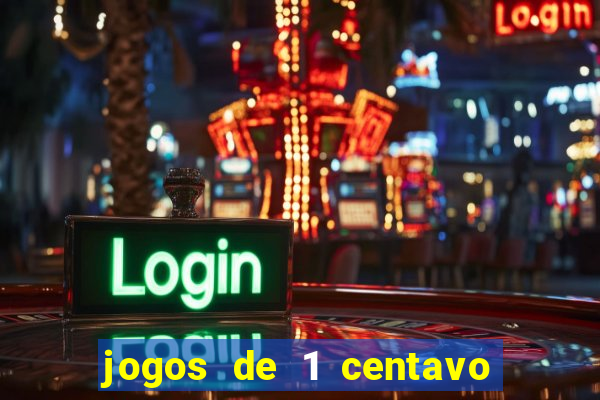 jogos de 1 centavo vai de bet