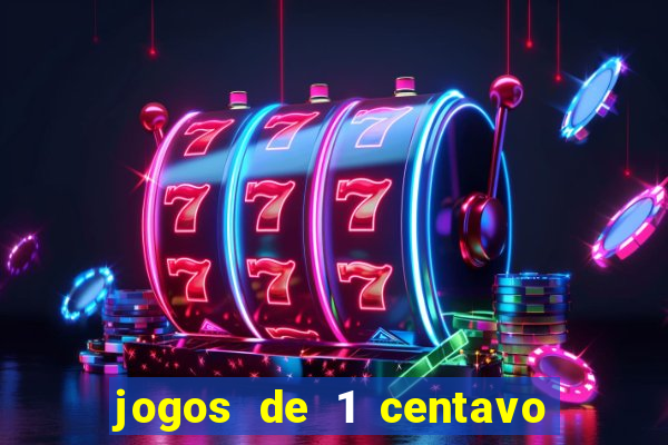 jogos de 1 centavo vai de bet