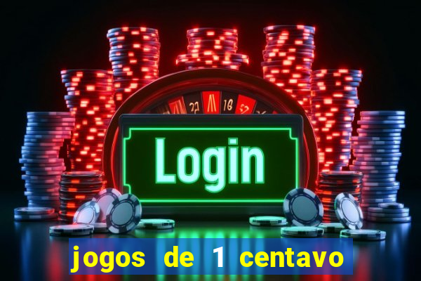 jogos de 1 centavo vai de bet