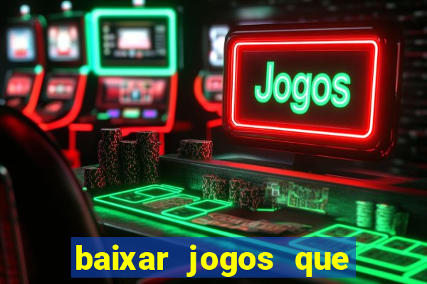 baixar jogos que ganha dinheiro no pix