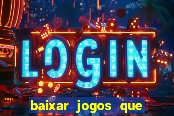 baixar jogos que ganha dinheiro no pix