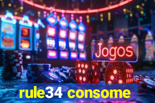 rule34 consome