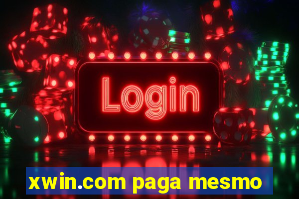 xwin.com paga mesmo