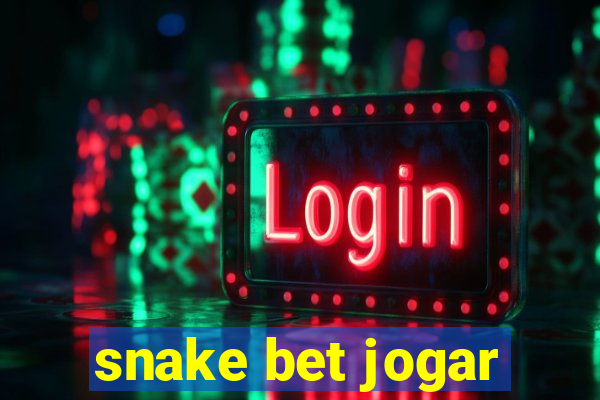 snake bet jogar