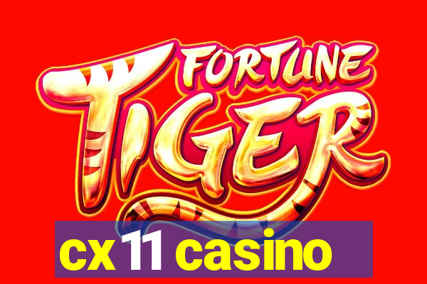 cx11 casino