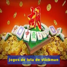 jogos de luta de stickman