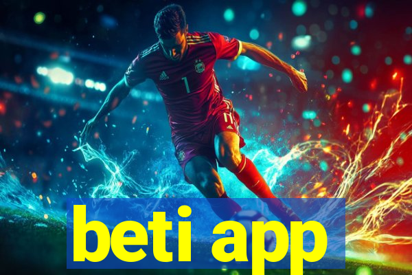 beti app