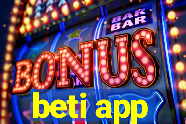 beti app