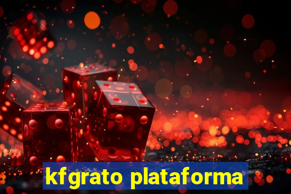 kfgrato plataforma