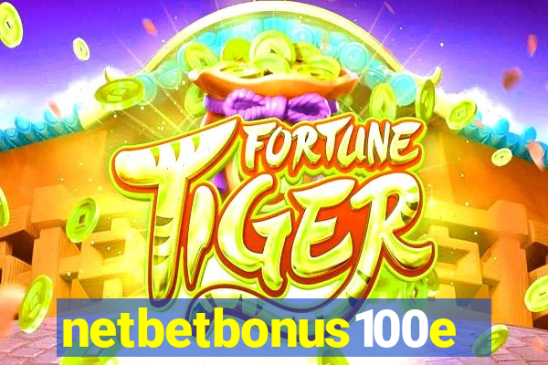 netbetbonus100e