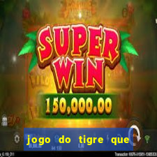 jogo do tigre que da bonus