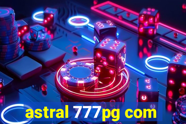 astral 777pg com