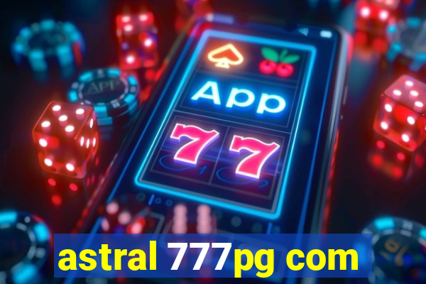 astral 777pg com