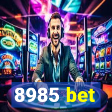 8985 bet