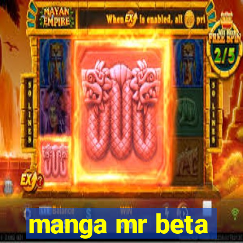 manga mr beta