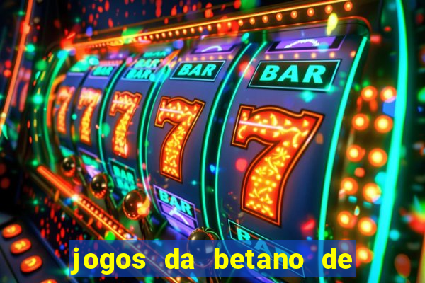 jogos da betano de 10 centavos