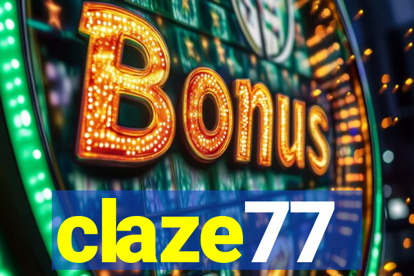 claze77