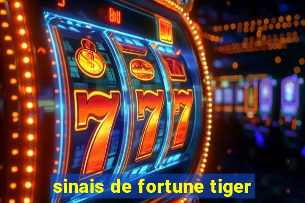 sinais de fortune tiger