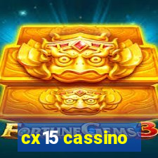 cx15 cassino