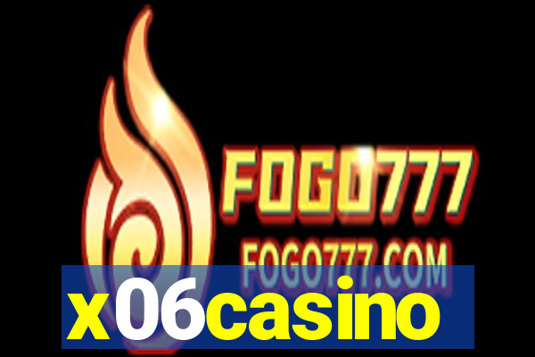 x06casino