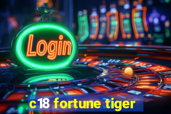 c18 fortune tiger