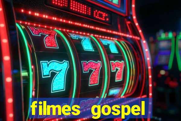 filmes gospel baseadas em fatos reais emocionantes