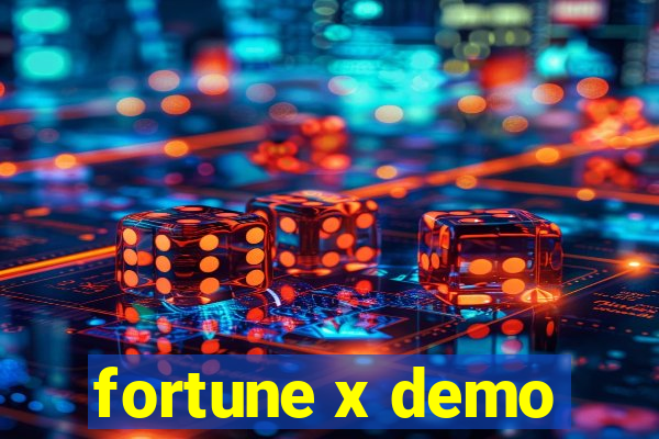 fortune x demo