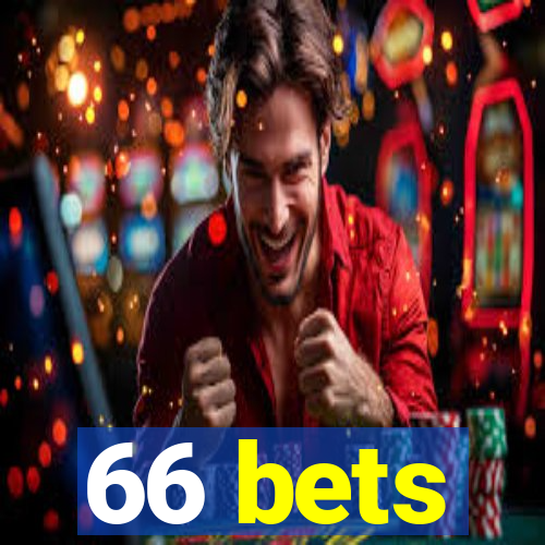 66 bets