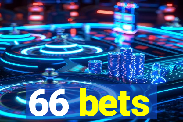 66 bets