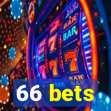 66 bets