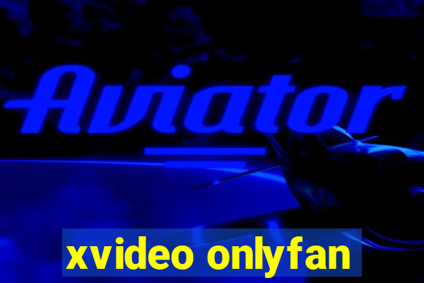 xvideo onlyfan