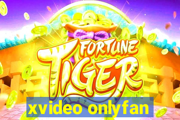 xvideo onlyfan