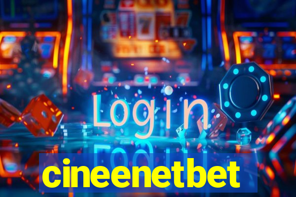 cineenetbet