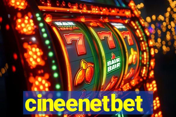 cineenetbet