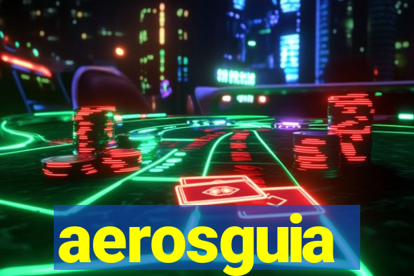 aerosguia