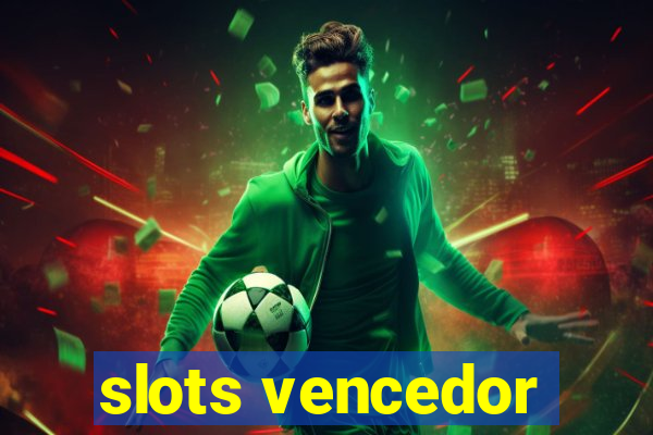 slots vencedor