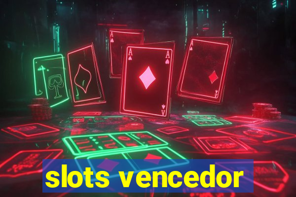 slots vencedor