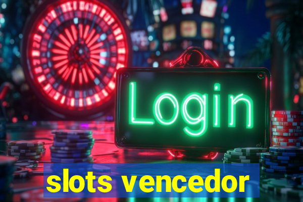 slots vencedor