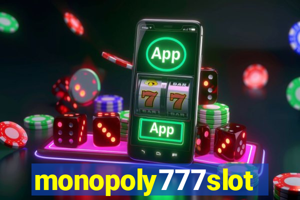 monopoly777slots.com