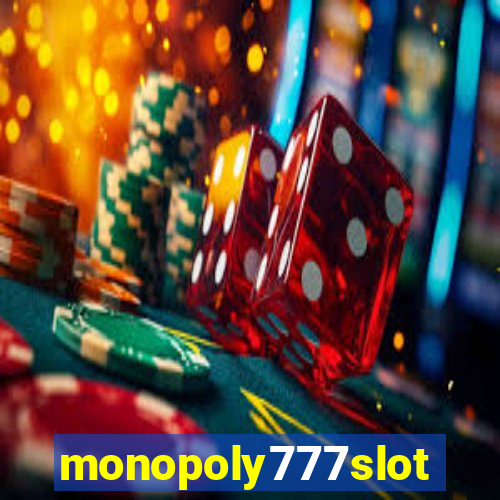 monopoly777slots.com