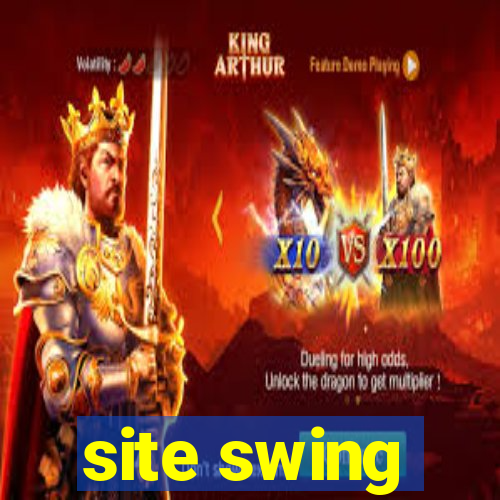 site swing