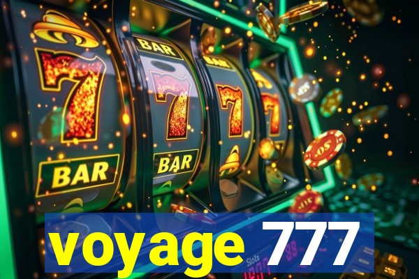 voyage 777