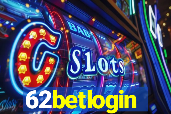 62betlogin