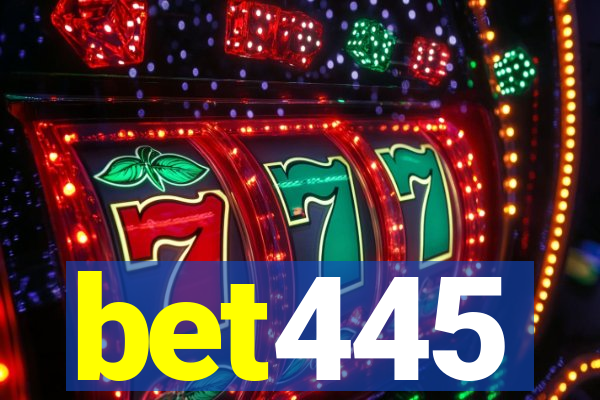 bet445