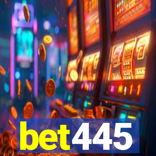 bet445