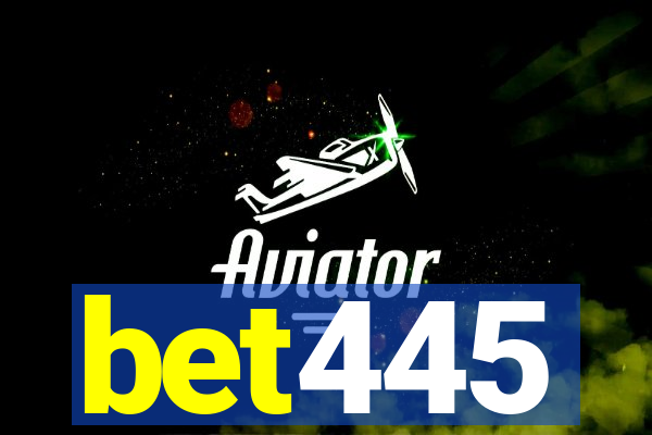 bet445