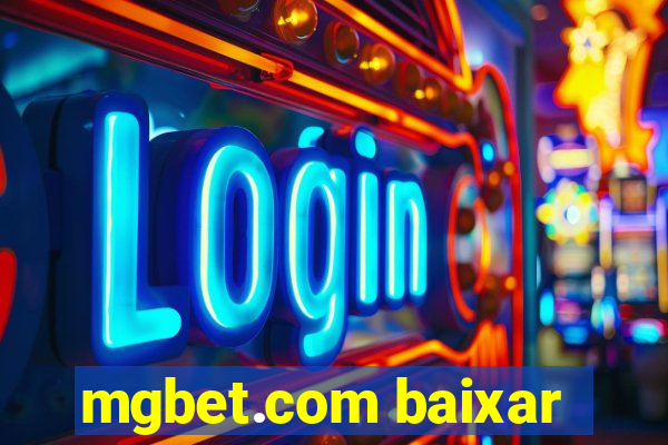 mgbet.com baixar