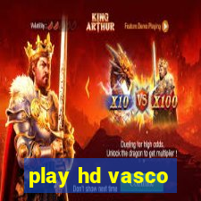 play hd vasco