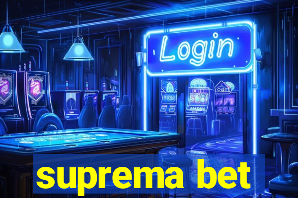 suprema bet