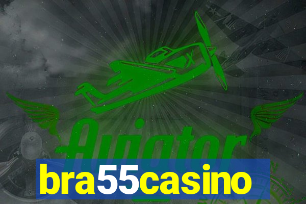 bra55casino